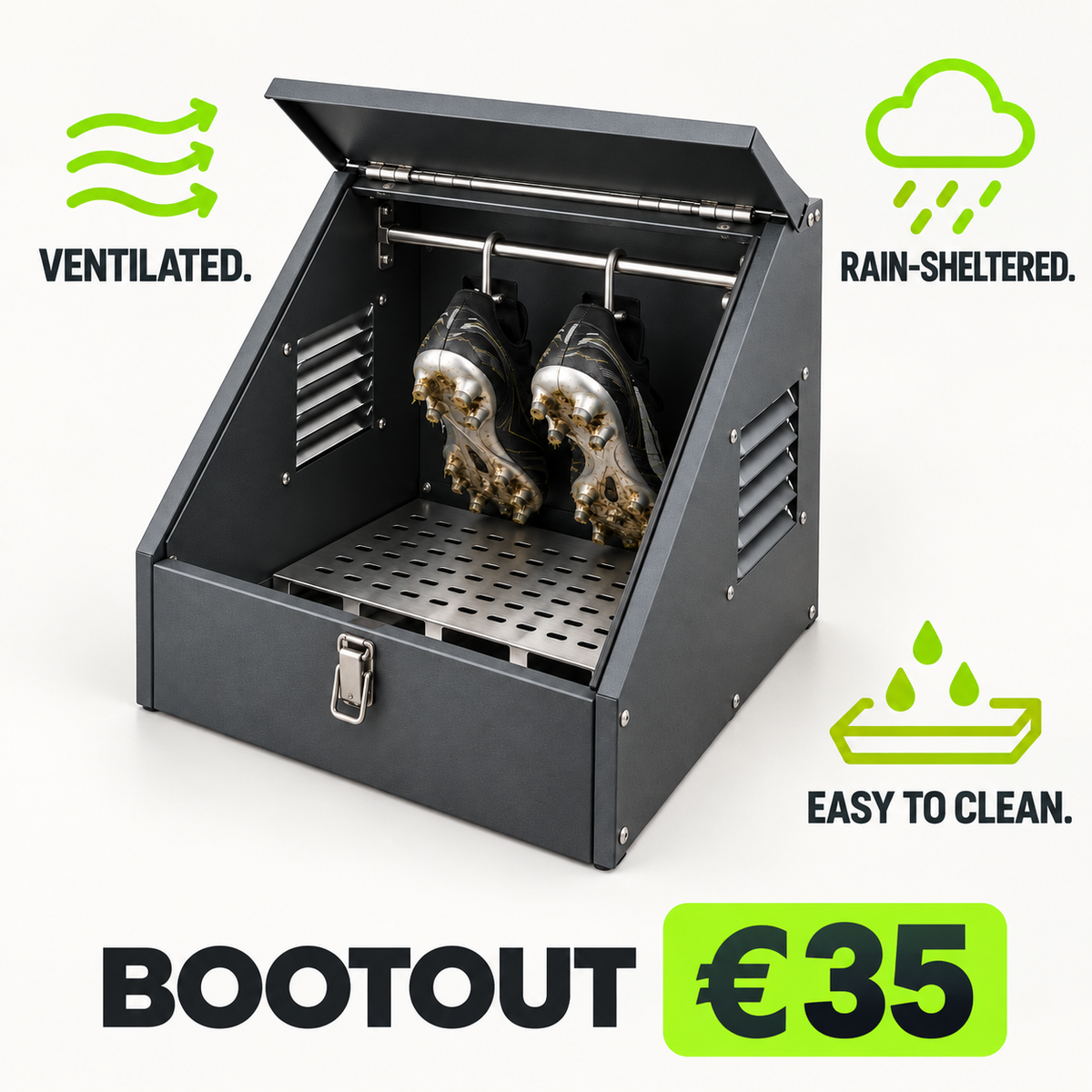 Boot Out - Ventilated, rain-sheltered, easy to clean. €35.